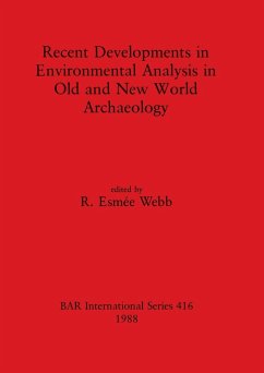 Recent Developments in Environmental Analysis in Old and New World Archaeology