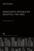 Democratic-Republican Societies, 1790¿1800