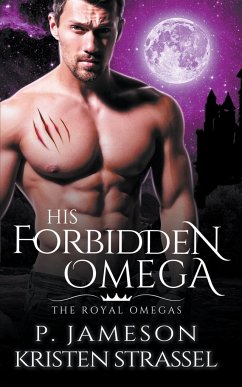 His Forbidden Omega - Jameson, P.; Strassel, Kristen