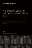 The Radical Novel in the United States 1900¿1954