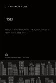 Insei Abdicated Sovereigns in the Politics of Late Heian Japan 1086¿1185