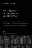 Case Studies of Consumers¿ Cooperatives