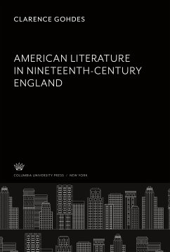 American Literature. in Nineteenth-Century England - Gohdes, Clarence