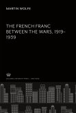 The French Franc Between the Wars 1919¿1939