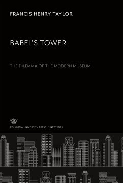 Babel'S Tower - Taylor, Francis Henry Babel'S Tower - Taylor, Francis Henry