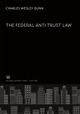 The Federal Anti-Trust Law