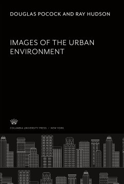 Images of the Urban Environment - Pocock, Douglas; Hudson, Ray