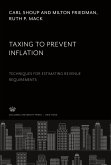 Taxing to Prevent Inflation