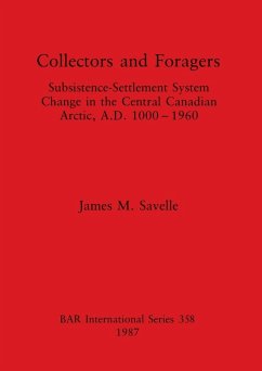 Collectors and Foragers - Savelle, James M.