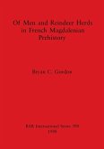 Of Men and Reindeer Herds in French Magdalenian Prehistory