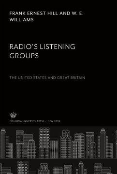 Radio¿S Listening Groups - Hill, Frank Ernest; Williams, W. E.