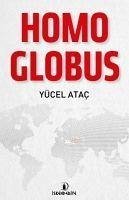 Homo Globus - Atac, Yücel