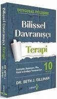 Bilissel Davranisci Terapi - J. Gillihan, Seth
