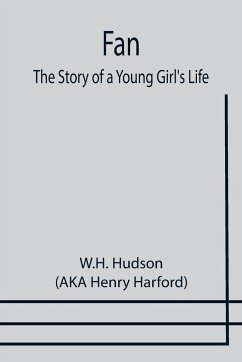 Fan - Hudson (Aka Henry Harford), W. H.