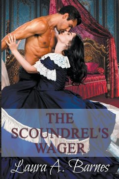 The Scoundrel's Wager - Barnes, Laura A.