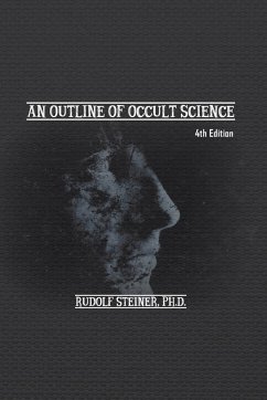 An Outline of Occult Science - Steiner, Rudolf