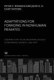 Adaptations for Foraging in Nonhuman Primates