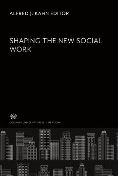 Shaping the New Social Work