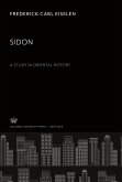 Sidon a Study in Oriental History