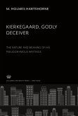 Kierkegaard Godly Deceiver