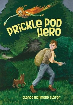 Prickle Pod Hero - Slater, Glenda