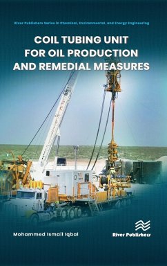 Coil Tubing Unit for Oil Production and Remedial Measures - Iqbal, Mohammed Ismail