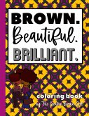 Brown Beautiful Brilliant Coloring Book