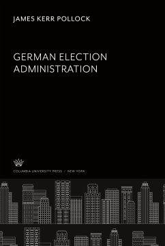 German Election Administration - Pollock, James Kerr