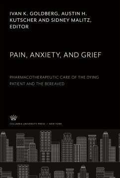 Pain, Anxiety, and Grief