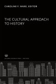 The Cultural Approach to History