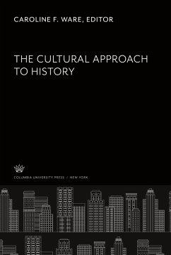 The Cultural Approach to History