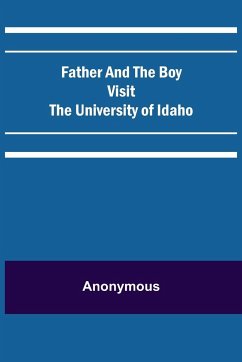 Father and the Boy Visit the University of Idaho - Anonymous