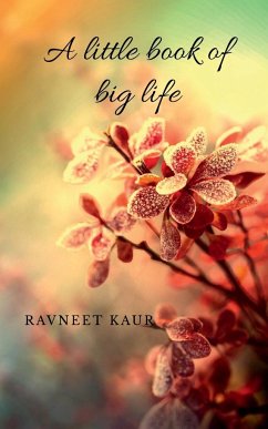 A little book of big life - Kaur, Ravneet