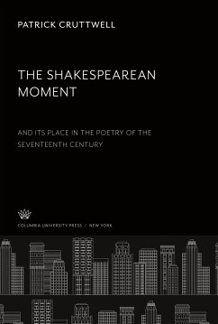 The Shakespearean Moment - Cruttwell, Patrick