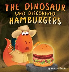 The Dinosaur Who Discovered Hamburgers - Books, Adisan