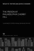 The Prison at Philadelphia Cherry Hill