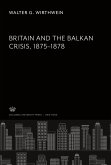 Britain and the Balkan Crisis 1875¿1878