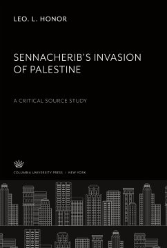 Sennacherib¿S Invasion of Palestine. a Critical Source Study - Honor, Leo. L.