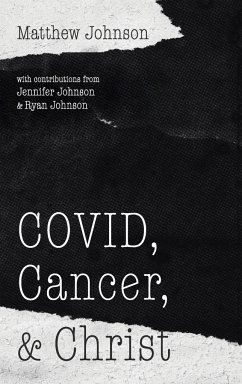 COVID, Cancer, and Christ