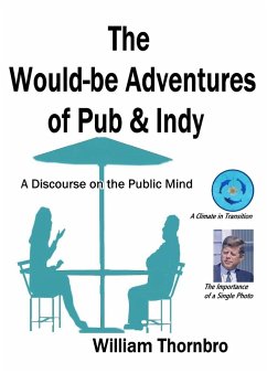 The Would-be Adventures of Pub & Indy - Thornbro, William