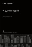 William Hazlitt. Critic of Power