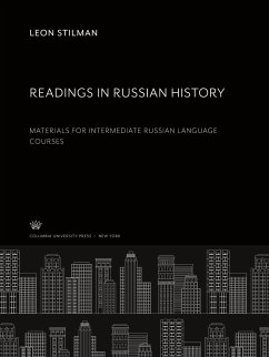 Readings in Russian History. Materials for Intermediate Russian Language Courses - Stilman, Leon
