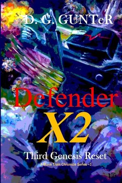 Defender X2, Third Genesis Reset - Gunter, D. G.