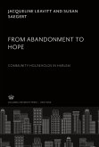 From Abandonment to Hope