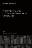 Permeability and Electric Phenomena in Membranes