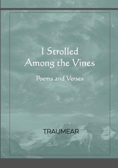 I Strolled Among the Vines - Traumear