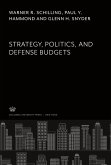 Strategy, Politics, and Defense Budgets