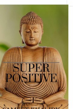 SUPER POSITIVE - Khalidy, Sameet