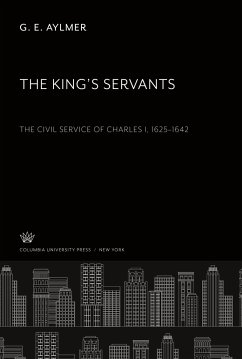 The King¿S Servants - Aylmer, G. E.
