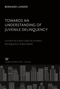 Towards an Understanding of Juvenile Delinquency - Lander, Bernard